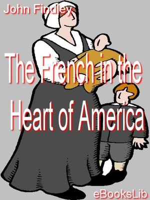 cover image of The French in the Heart of America